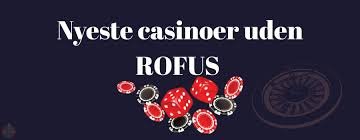 Online Casino Uden ROFUS En Guide til Spil uden Begrænsninger